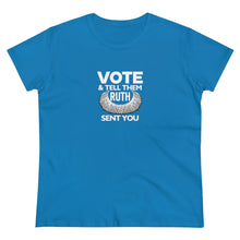 Load image into Gallery viewer, Vote and tell them Ruth sent you - Women's Heavy Cotton Tee