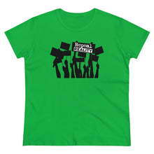 Load image into Gallery viewer, Repeal Reality  - Protest  - Women's Heavy Cotton Tee