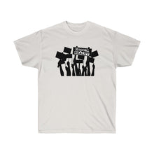 Load image into Gallery viewer, Repeal Reality - Protest - Unisex Ultra Cotton Tee