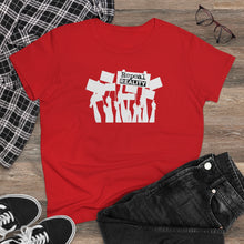Load image into Gallery viewer, Repeal Reality - Protest - Women's Heavy Cotton Tee
