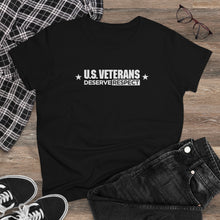 Load image into Gallery viewer, U.S. Veterans Deserve Respect - Women's Heavy Cotton Tee