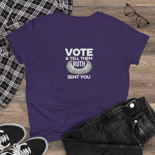 Load image into Gallery viewer, Vote and tell them Ruth sent you - Women's Heavy Cotton Tee