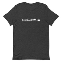 Load image into Gallery viewer, Repeal Reality Short-Sleeve Unisex T-Shirt