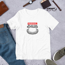 Load image into Gallery viewer, Warning: We are now RUTHLESS - RBG Short-Sleeve Unisex T-Shirt