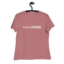 Load image into Gallery viewer, Repeal Reality - Women's Relaxed T-Shirt