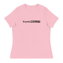 Load image into Gallery viewer, Repeal Reality - Women's Relaxed T-Shirt