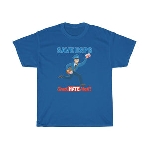 Save the Post Office - send hate mail! Unisex Heavy Cotton Tee