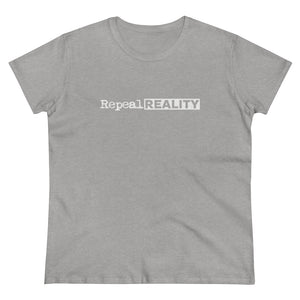 Repeal Reality  - Women's Heavy Cotton Tee