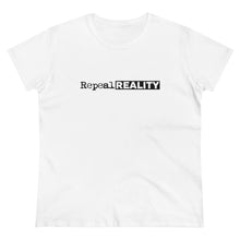 Load image into Gallery viewer, Repeal Reality - Women&#39;s Heavy Cotton Tee
