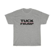 Load image into Gallery viewer, TUCK FRUMP - anti-Trump election 2020 Unisex Heavy Cotton Tee
