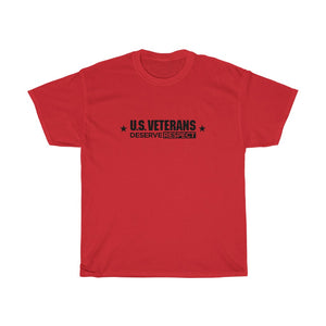 U.S. Veterans Deserve Respect - Unisex Heavy Cotton Tee