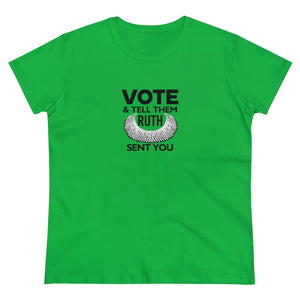 Vote and tell them Ruth sent you - Women's Heavy Cotton Tee