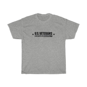 U.S. Veterans Deserve Respect - Unisex Heavy Cotton Tee