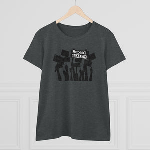 Repeal Reality  - Protest  - Women's Heavy Cotton Tee