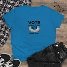 Load image into Gallery viewer, Vote and tell them Ruth sent you - Women&#39;s Heavy Cotton Tee
