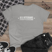 Load image into Gallery viewer, U.S. Veterans Deserve Respect - Women&#39;s Heavy Cotton Tee
