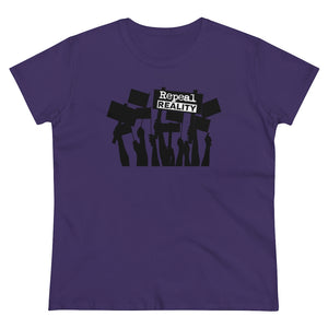 Repeal Reality  - Protest  - Women's Heavy Cotton Tee