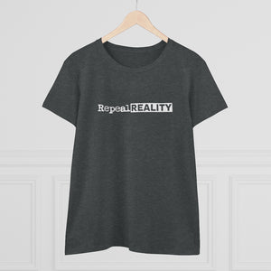 Repeal Reality  - Women's Heavy Cotton Tee