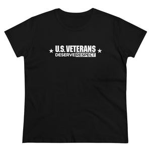 U.S. Veterans Deserve Respect - Women's Heavy Cotton Tee