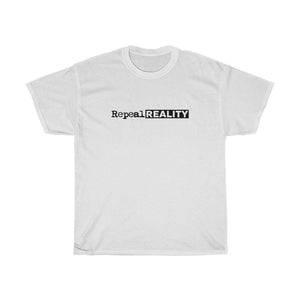 Repeal Reality - Unisex Heavy Cotton Tee