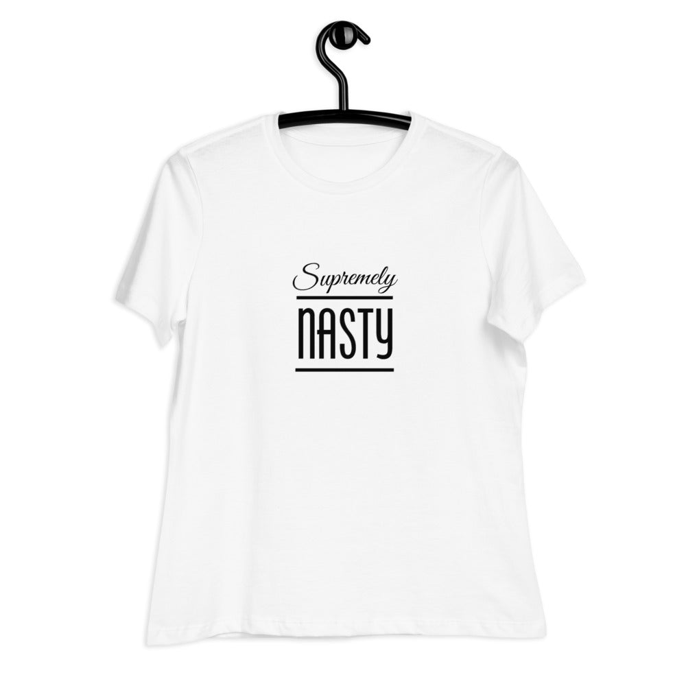 Supremely Nasty - Nasty Woman - Women's Relaxed T-Shirt