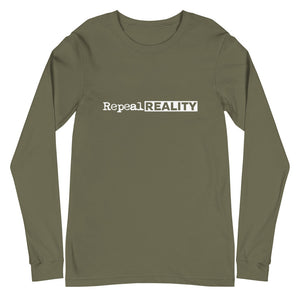 Repeal Reality - Unisex Long Sleeve Tee