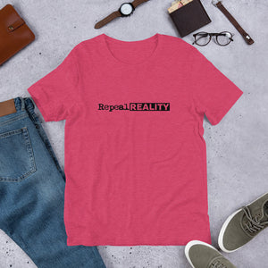 Repeal Reality - Short-Sleeve Unisex T-Shirt