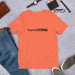 Repeal Reality - Short-Sleeve Unisex T-Shirt