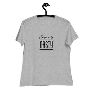 Supremely Nasty - Nasty Woman - Women's Relaxed T-Shirt