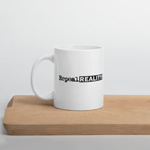 Load image into Gallery viewer, Repeal Reality Mug
