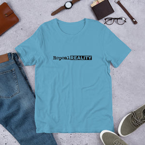 Repeal Reality - Short-Sleeve Unisex T-Shirt