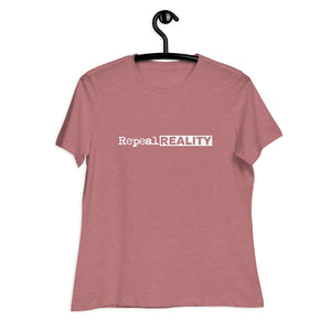 Repeal Reality - Women's Relaxed T-Shirt