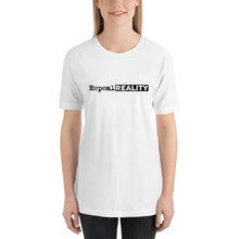 Load image into Gallery viewer, Repeal Reality - Short-Sleeve Unisex T-Shirt
