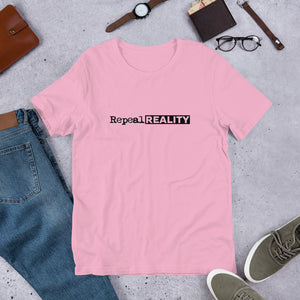 Repeal Reality - Short-Sleeve Unisex T-Shirt